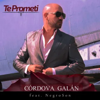 Te Prometí by Córdova Galán