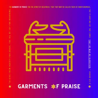 Garments Of Praise by 