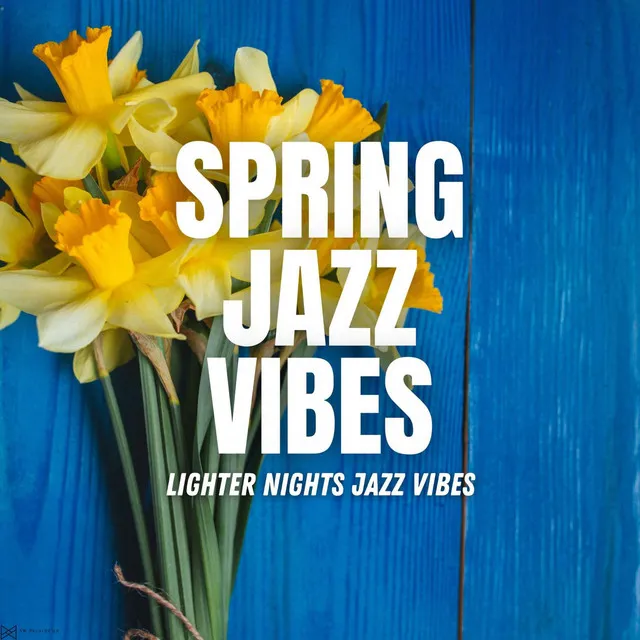 Spring Jazz Vibes