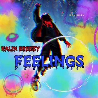 Feelings by Kalix Breezy