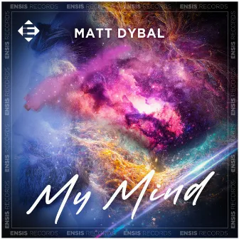 My Mind by Matt Dybal