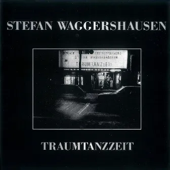 Traumtanzzeit by Stefan Waggershausen