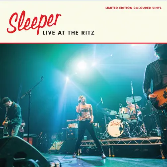 Live at The Ritz by Sleeper