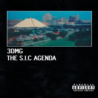 The SIC Agenda by 3DMG