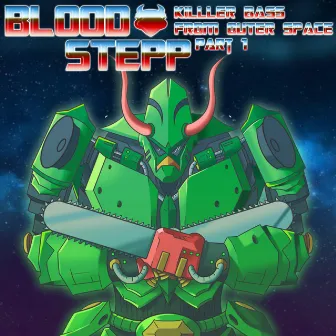 Killer Bass from Outer Space, Pt. 1 by Bloodstepp