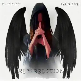 Resurrection by Raziel Zakel