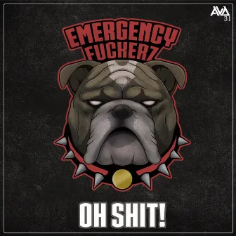 Oh Shit! EP by Emergency Fuckerz