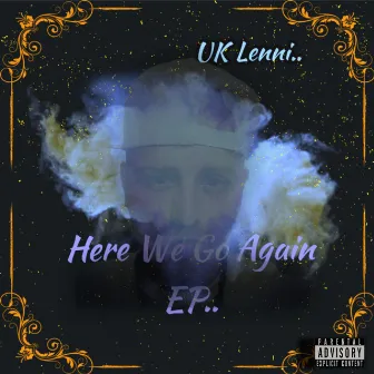 Here We Go Again EP by UK Lenni