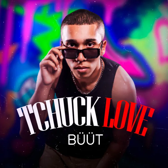 Tchuck Love