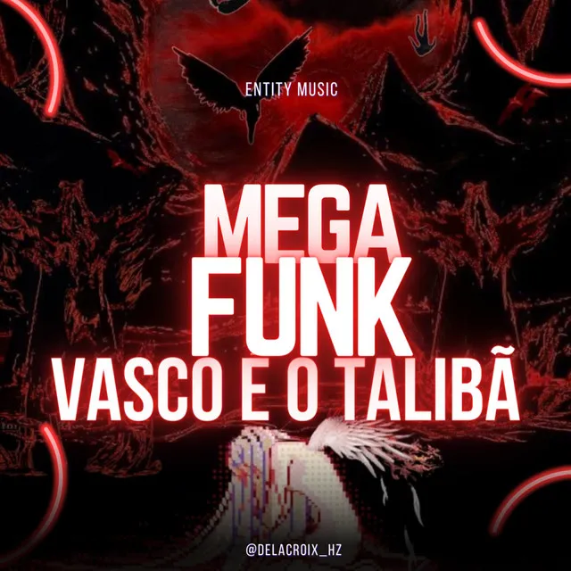 Mega funk Vasco é o Talibã