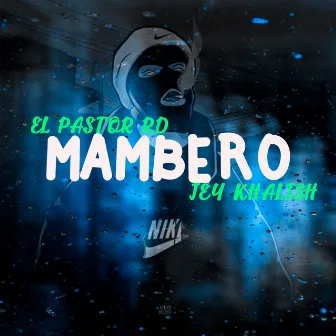 Mambero by Jey Khalish