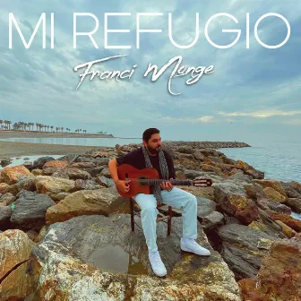 Mi Refugio by Franci Monge