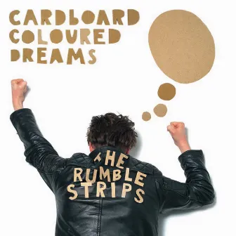 Cardboard Coloured Dreams EP by The Rumble Strips