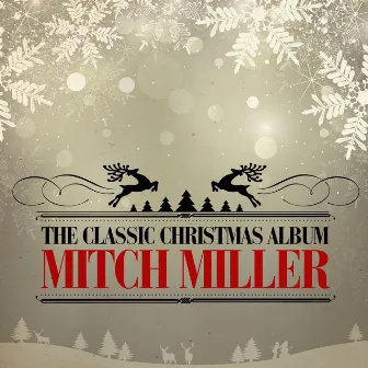 The Classic Christmas Album (Remastered) by Mitch Miller