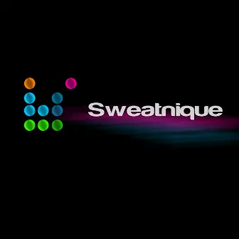 Freaks and Techniques by Sweatnique