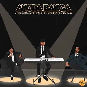 Anoda Banga by Skondtrack