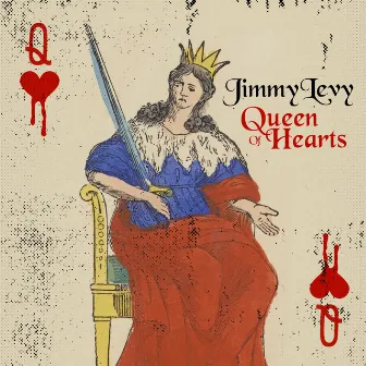 Queen of Hearts by Jimmy Levy