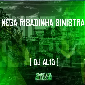 Mega Risadinha Sinistra by DJ AL13