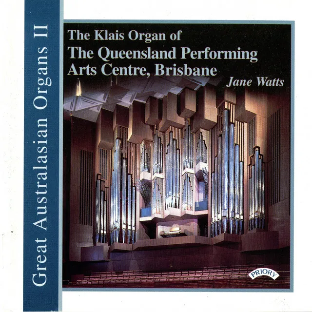 Great Australasian Organs, Vol. 2: Queensland Performing Arts Centre, Brisbane