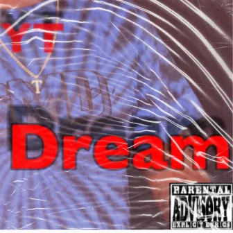 Dream by YT