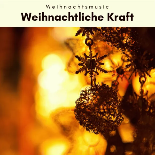 A Weihnachtliche Kraft Vol. 1