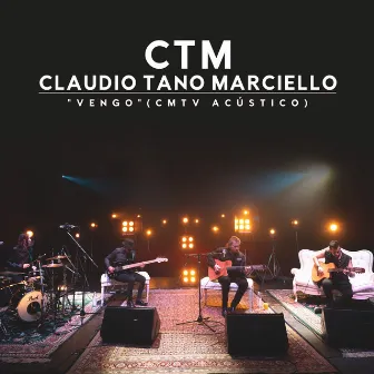 Vengo (CMTV Acústico) by Claudio Marciello