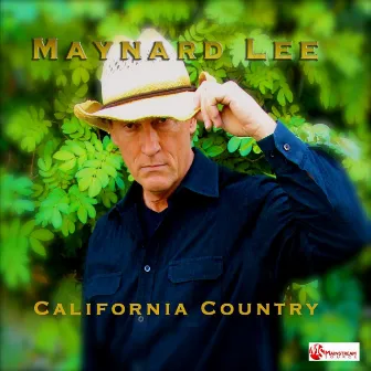 California Country (feat. Tad Sisler) by Maynard Lee