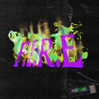 F.I.R.E by Gorfo de Panda