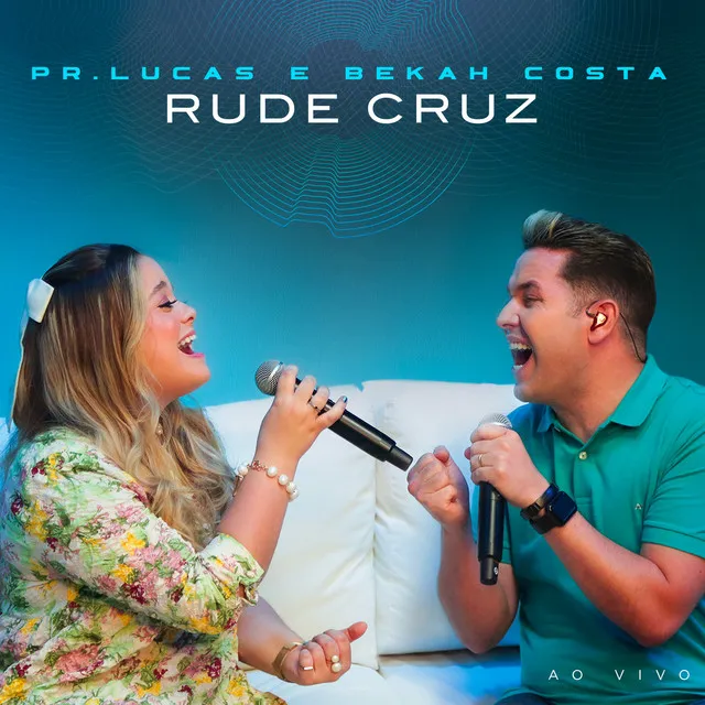 Rude Cruz (Ao Vivo)