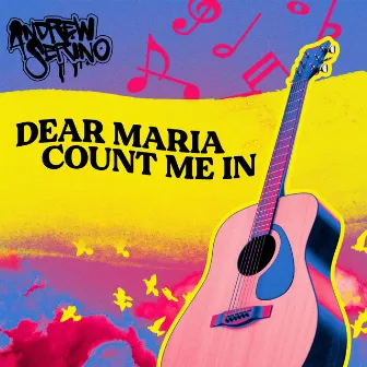 Dear Maria, Count Me In by Andrew Serino