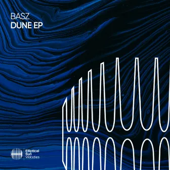 Dune EP by Basz