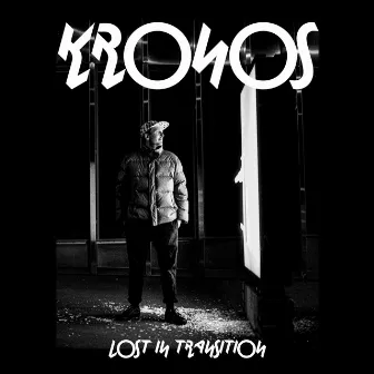 Lost In Transition by Kronos