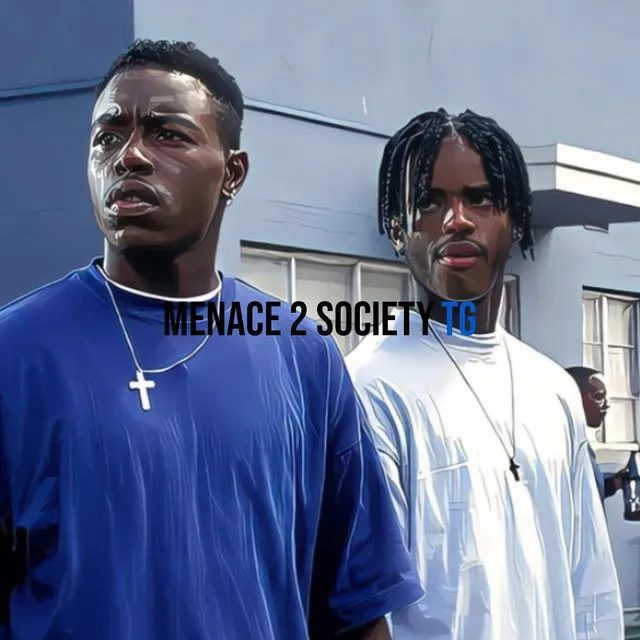 Menace 2 Society