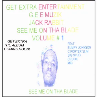 See Me On The Blade Volume #1 by Jack Rabbit