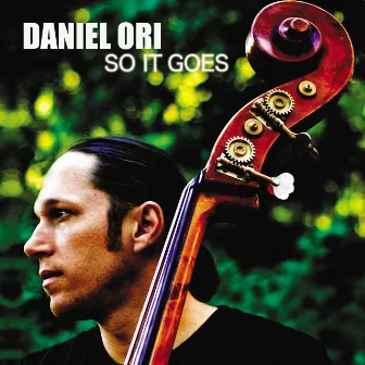 So It Goes by Daniel Ori