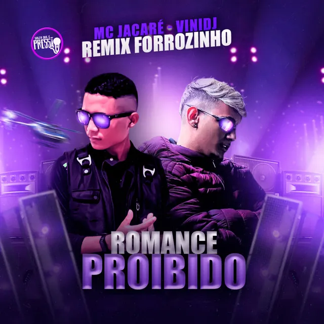 Romance Proibido (Remix Forrozinho)