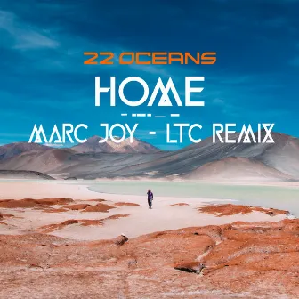 Home (Remix) by 22 Oceans