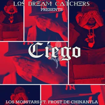 Ciego by Los Mobstars