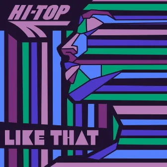 Like That by Hi Top