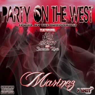 Party On The West by Marinez