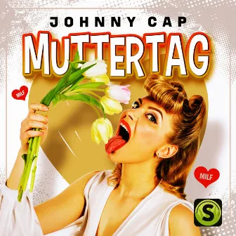 Muttertag by Johnny Cap