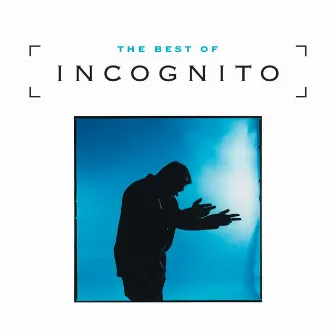 Best Of Incognito by Incognito