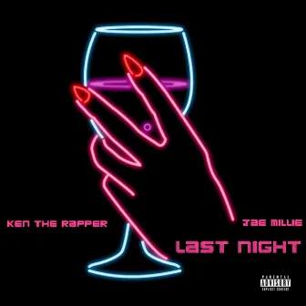 Last Night by Ken the Rapper