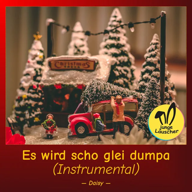 Es wird scho glei dumpa (Instrumental)