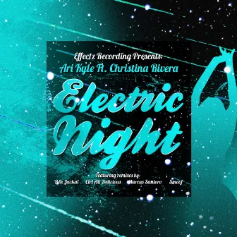 Electric Night by Christina Rivera