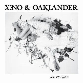 Sets & Lights by Xeno & Oaklander