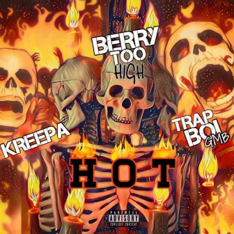 Hot by Berry Too High