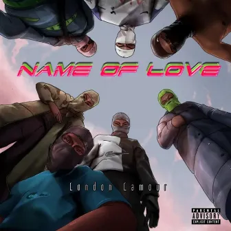 Name Of Love by London Lamour