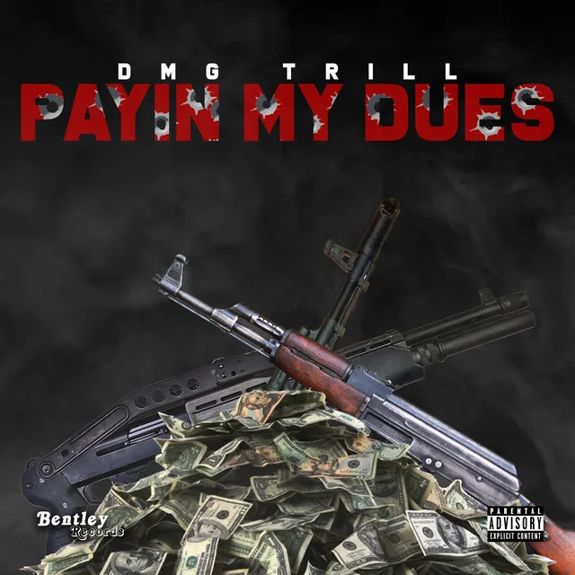 Payin My Dues Intro