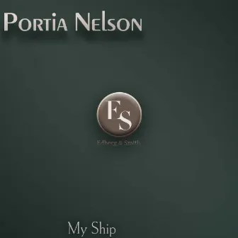 My Ship by Portia Nelson